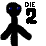Die 2