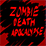 Zombie Death Apocalypse
