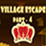 Village Escape 4
