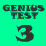 Genius Test 3