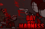 Day of the Madness