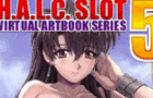 H.A.L.C. 5 Slot
