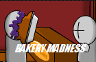 Bakery Madness Remake
