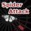 Spider Attack