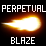 Perpetual Blaze