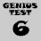 Genius Test 6