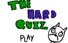 The Hard Quiz
