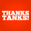 Thanks Tanks!