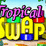 Tropical Swaps