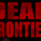 Dead Frontier- The GLAZ