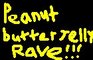 Peanut Butter Jelly Rave!