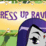 Dress Up Raven