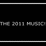The 2011 Music!