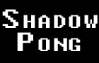 ShadowPong