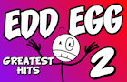 Edd Egg - Greatest Hits 2