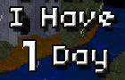I Have 1 Day