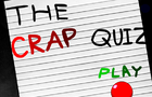 The Crap Quiz by jimmymadethis