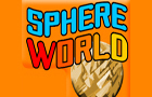 Sphere World