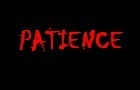 Patience Part 1