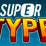 Super Type