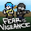 Fear Is Vigilance
