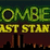Zombies: Last stand