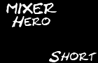 Mixer Hero