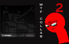 CPS - WTF Collab 2
