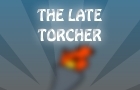 The Later Torcher