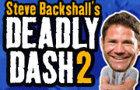 Deadly Dash 2