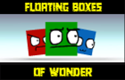 Floating Boxes of Wonder