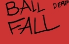 Ball Fall