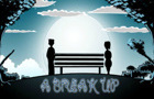 A break up