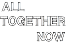All Together Now