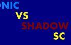 Sonic VS Shadow SC