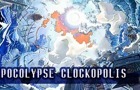 Apocolypse Clockopolis V by lysdexiclock