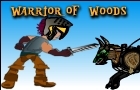 Warrior of woods