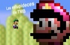 TMB's Stupidity