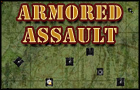 ! Armored Assault !