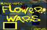 Flower Wars