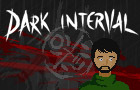 Dark Interval