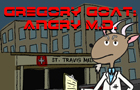 Gregory Goat: Angry M.D.