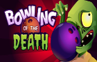 Bowling Of The Death