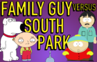 Family Guy vs South Park