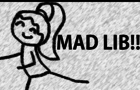 Animated Mad Lib # 5