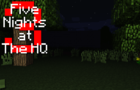 Five Nights At The HQ 3 (24.5MB)