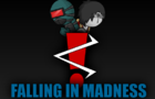 Falling in Madness p1