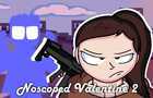 Noscoped Valentine 2