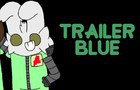 Slaymander and Barnaby - Trailer Blue