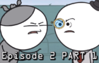 Who Needs 'Em - DudeGuy & Dr. Jib Episode 2 PART 1